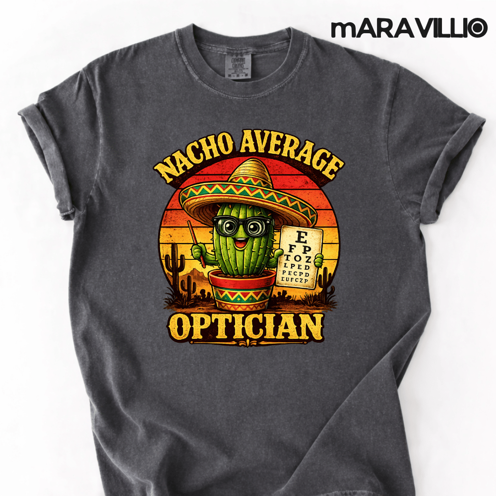 Nacho Average Optician Funny Cinco De Mayo Eye Doctor Fiesta Cactus Retro Pun Design