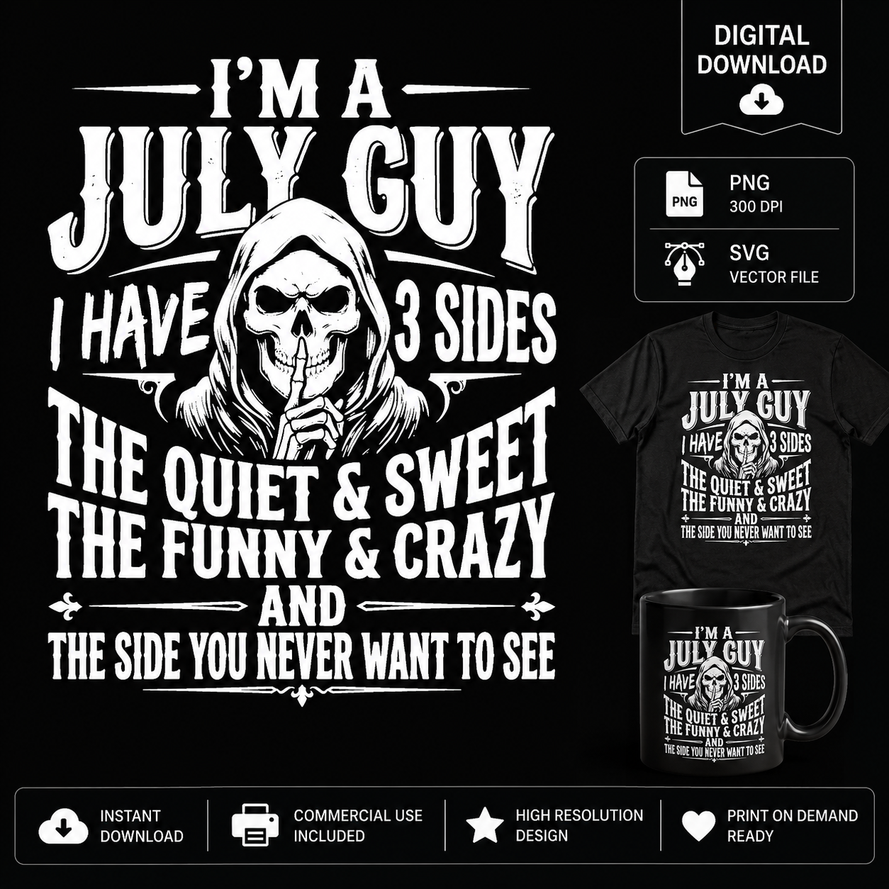 I’m A July Guy I Have 3 Sides PNG: Funny July Birthday Quote Retro Birthday Humor png Vintage Zodiac Celebration (Digital Download)